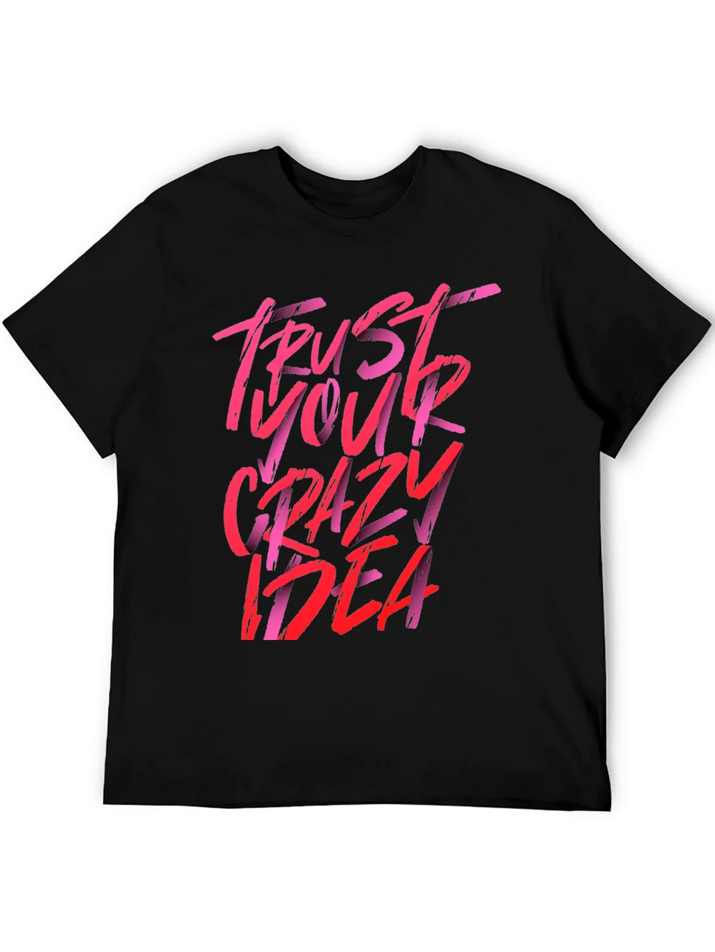 Trust Your Crazy Idea Graphic Tee product image 5