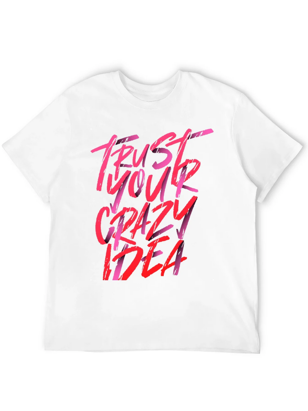 Trust Your Crazy Idea Graphic Tee product image 8