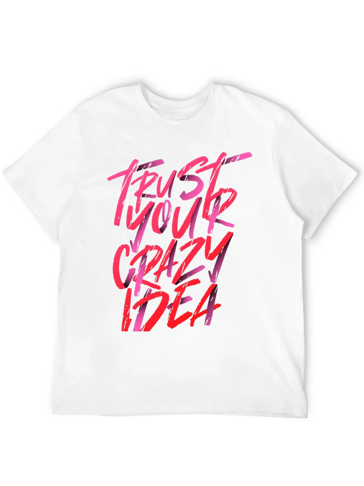 Trust Your Crazy Idea Graphic Tee product image 8