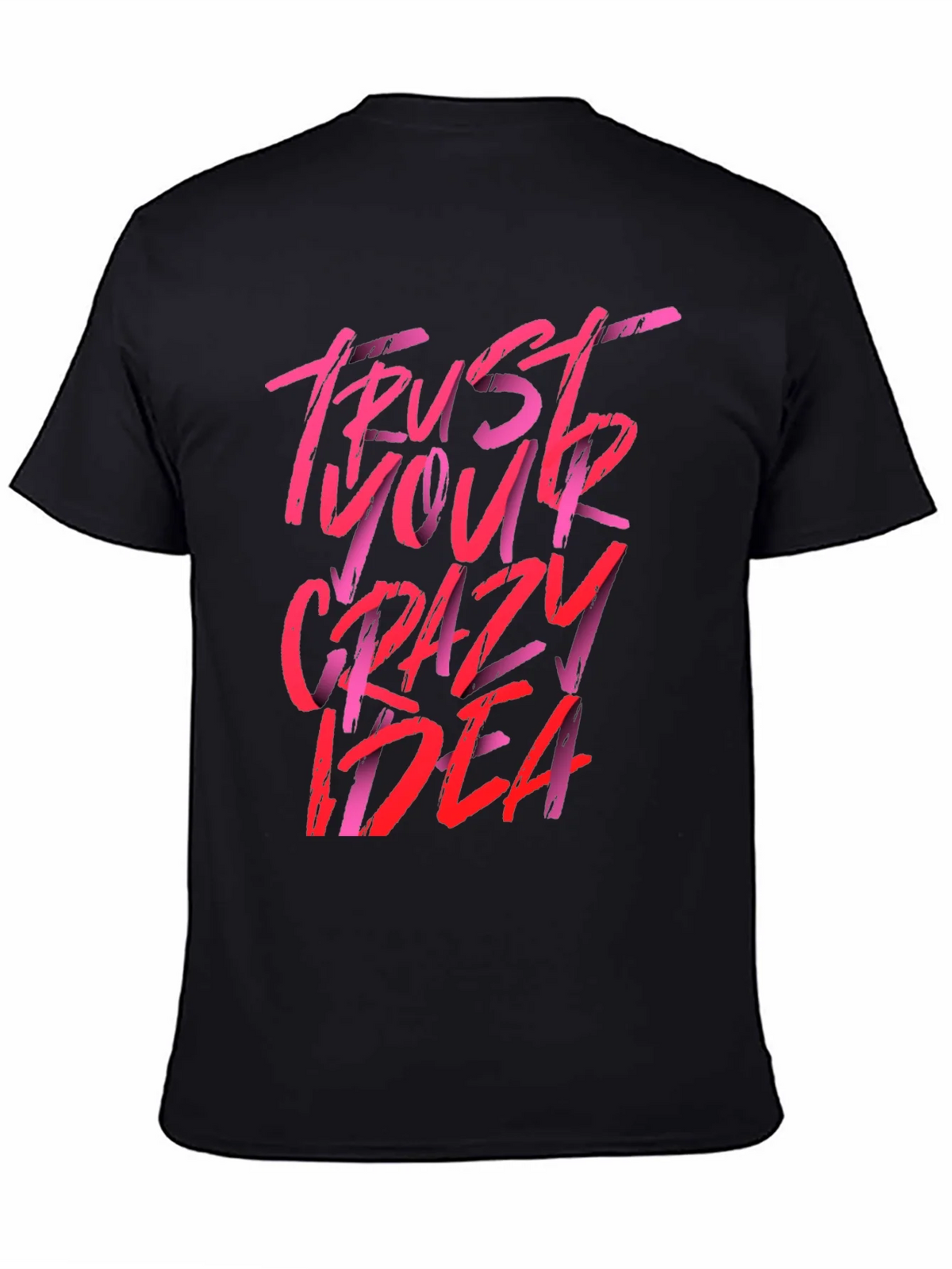 Trust Your Crazy Idea Graphic Tee product image 4