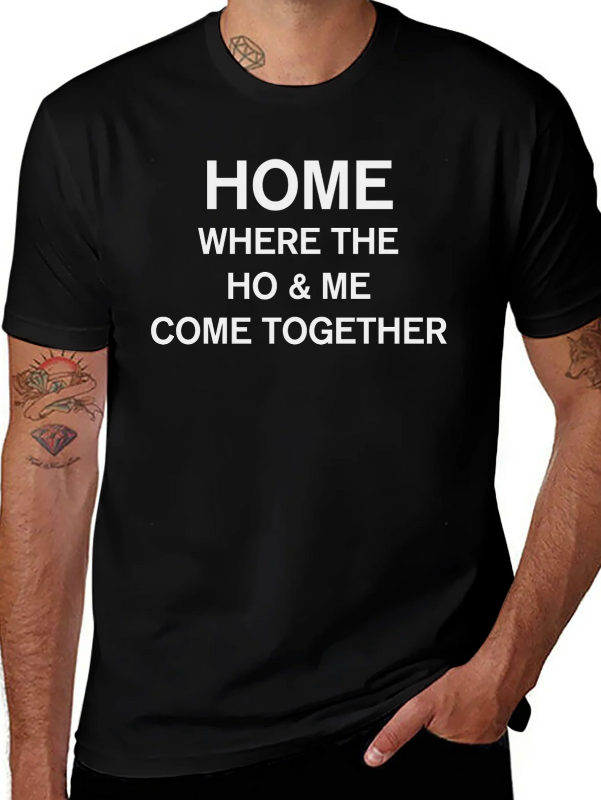 Home Where The Ho & Me Come Together Black T-Shirt product image 1