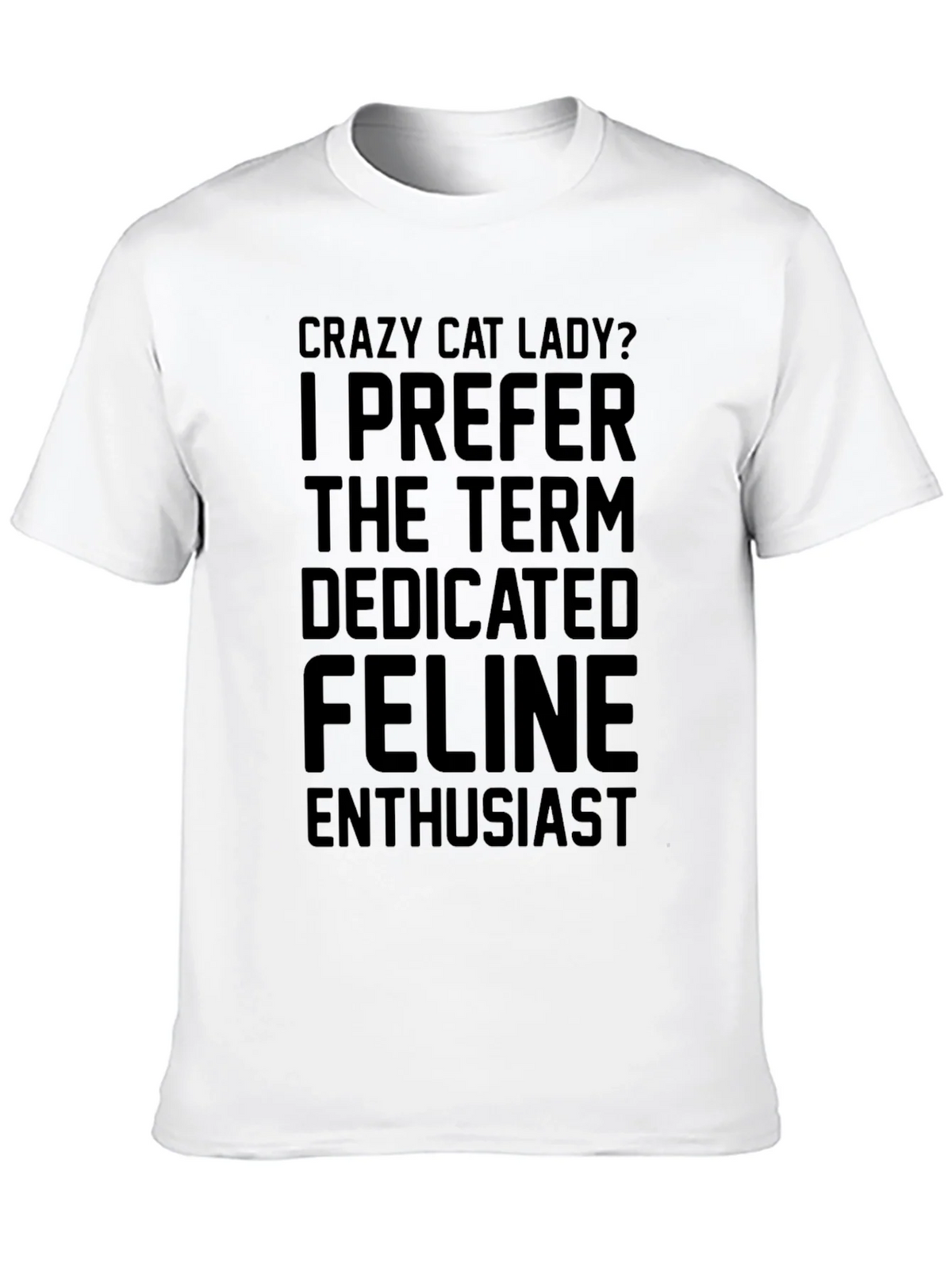 Crazy Cat Lady T-Shirt - Dedicated Feline Enthusiast product image 8