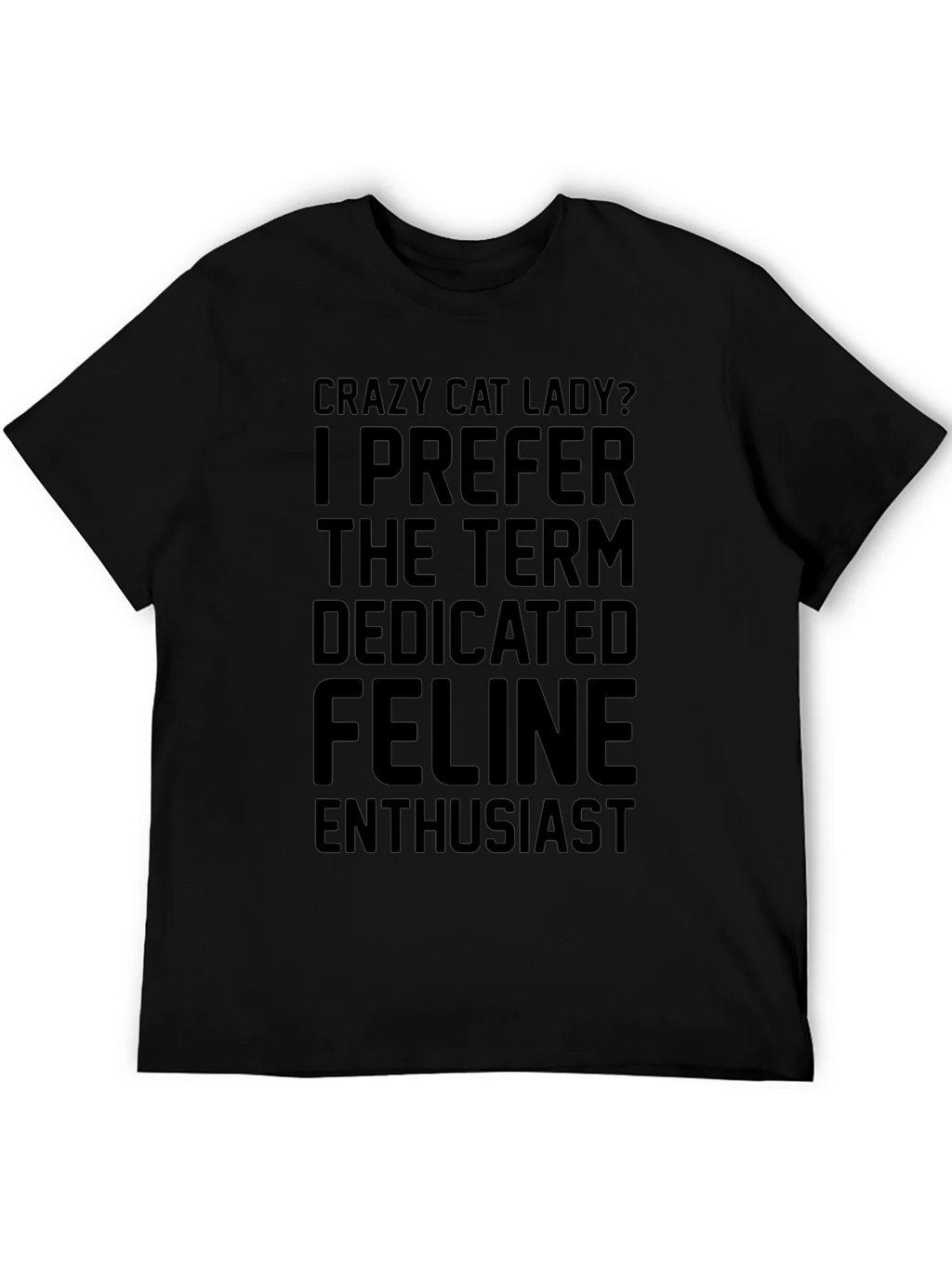 Crazy Cat Lady T-Shirt - Dedicated Feline Enthusiast product image 4