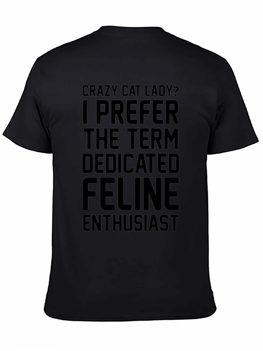 Crazy Cat Lady T-Shirt - Dedicated Feline Enthusiast product image 3