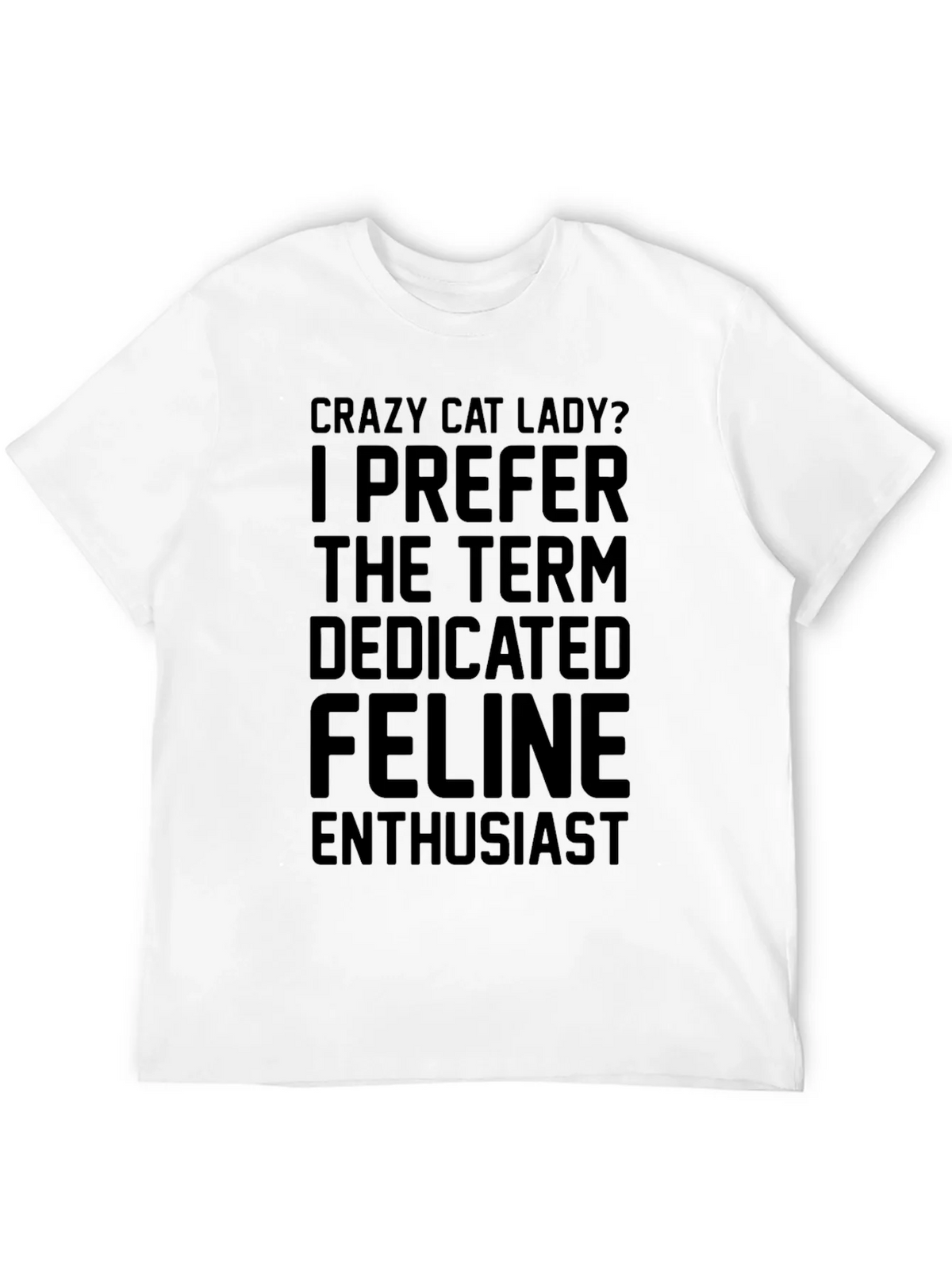 Crazy Cat Lady T-Shirt - Dedicated Feline Enthusiast product image 9