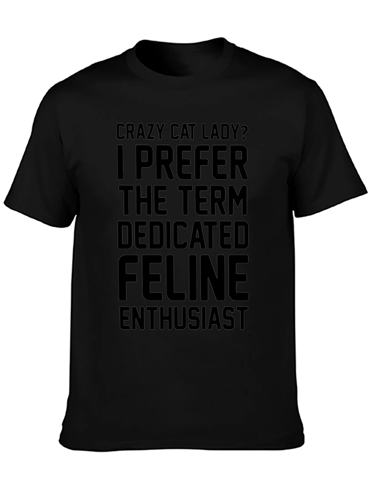 Crazy Cat Lady T-Shirt - Dedicated Feline Enthusiast product image 2