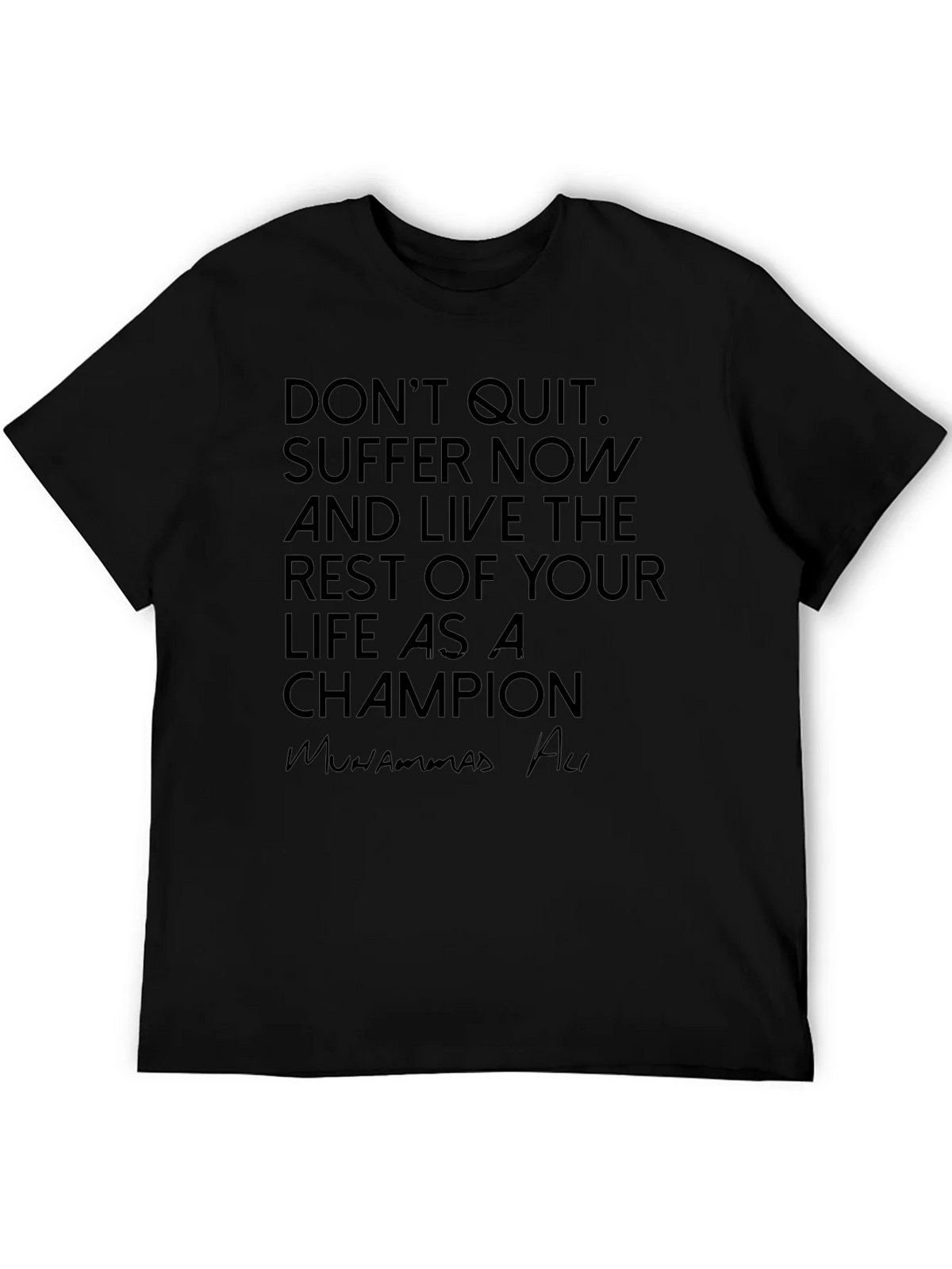 Motivational Muhammad Ali Black T-Shirt product image 5