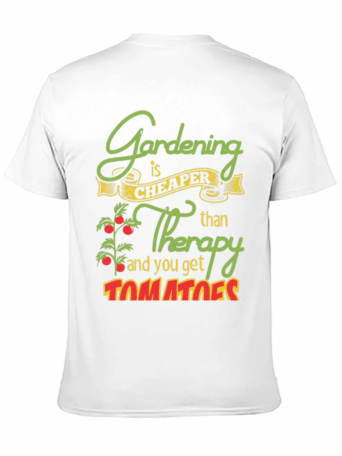 Gardening is Cheaper Than Therapy Graphic Tee product image 8