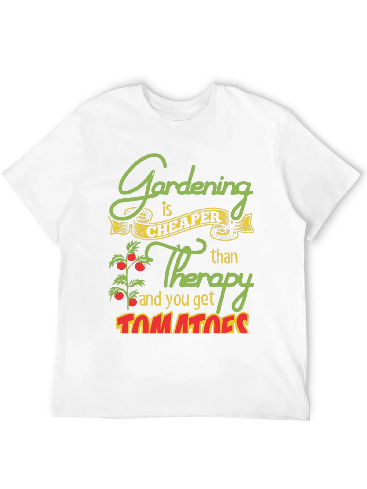 Gardening is Cheaper Than Therapy Graphic Tee product image 9