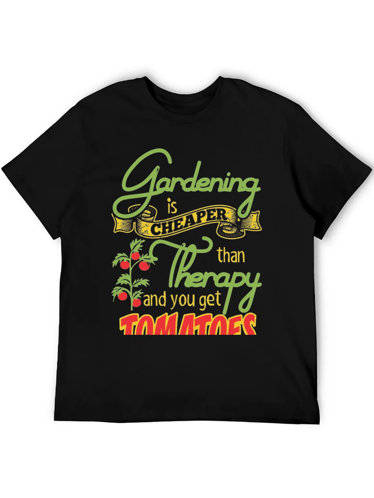 Gardening is Cheaper Than Therapy Graphic Tee product image 5