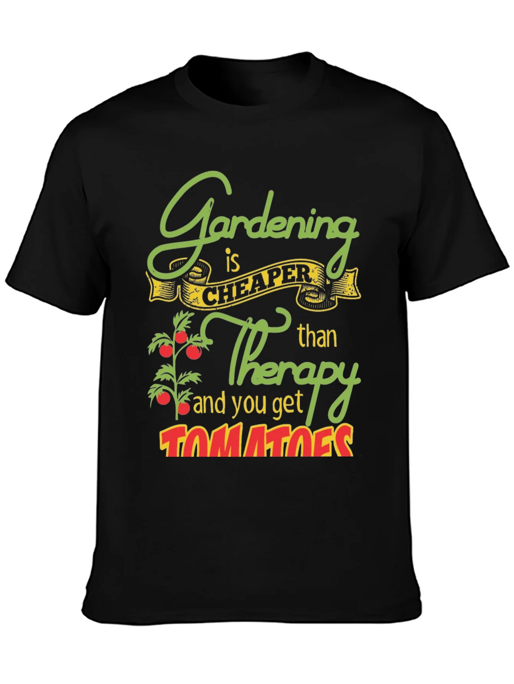 Gardening is Cheaper Than Therapy Graphic Tee product image 3
