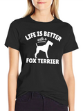 Life is Better Fox Terrier T-Shirt - Black product image 1