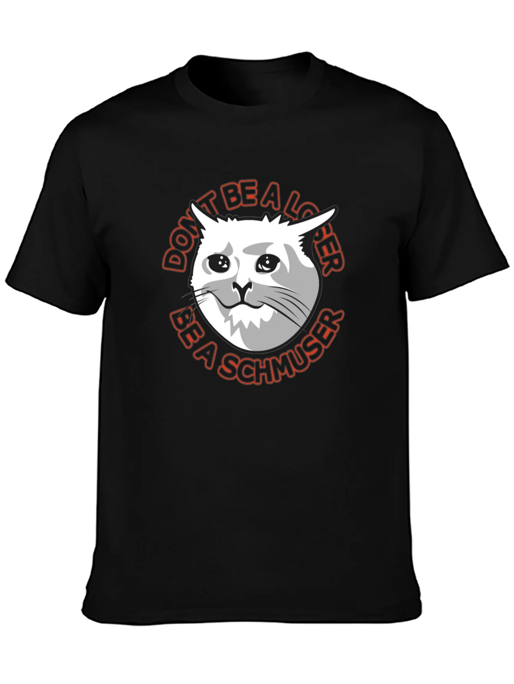 Dont Be a Loser Cat Meme Graphic T-Shirt product image 2