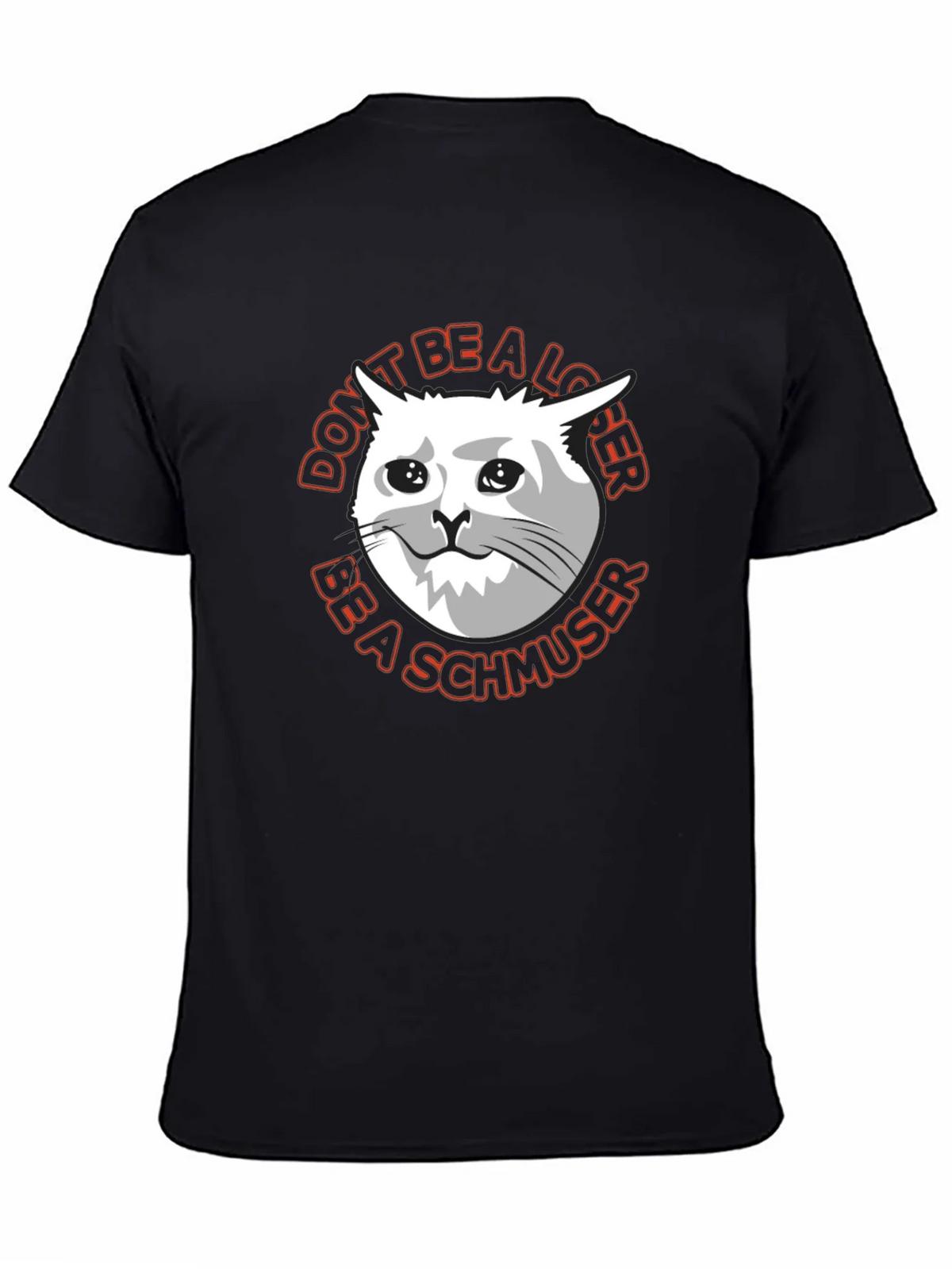 Dont Be a Loser Cat Meme Graphic T-Shirt product image 3