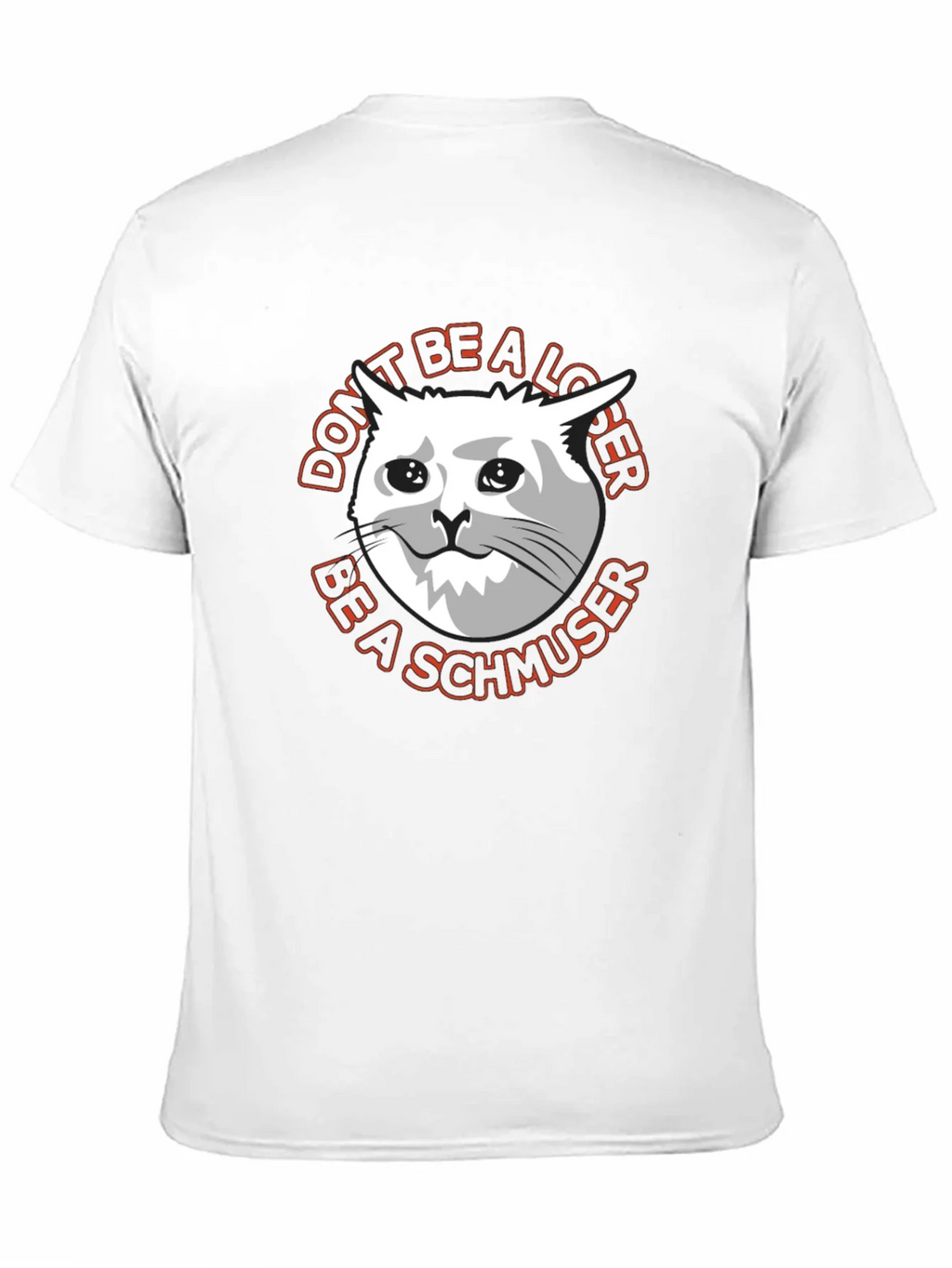 Dont Be a Loser Cat Meme Graphic T-Shirt product image 7