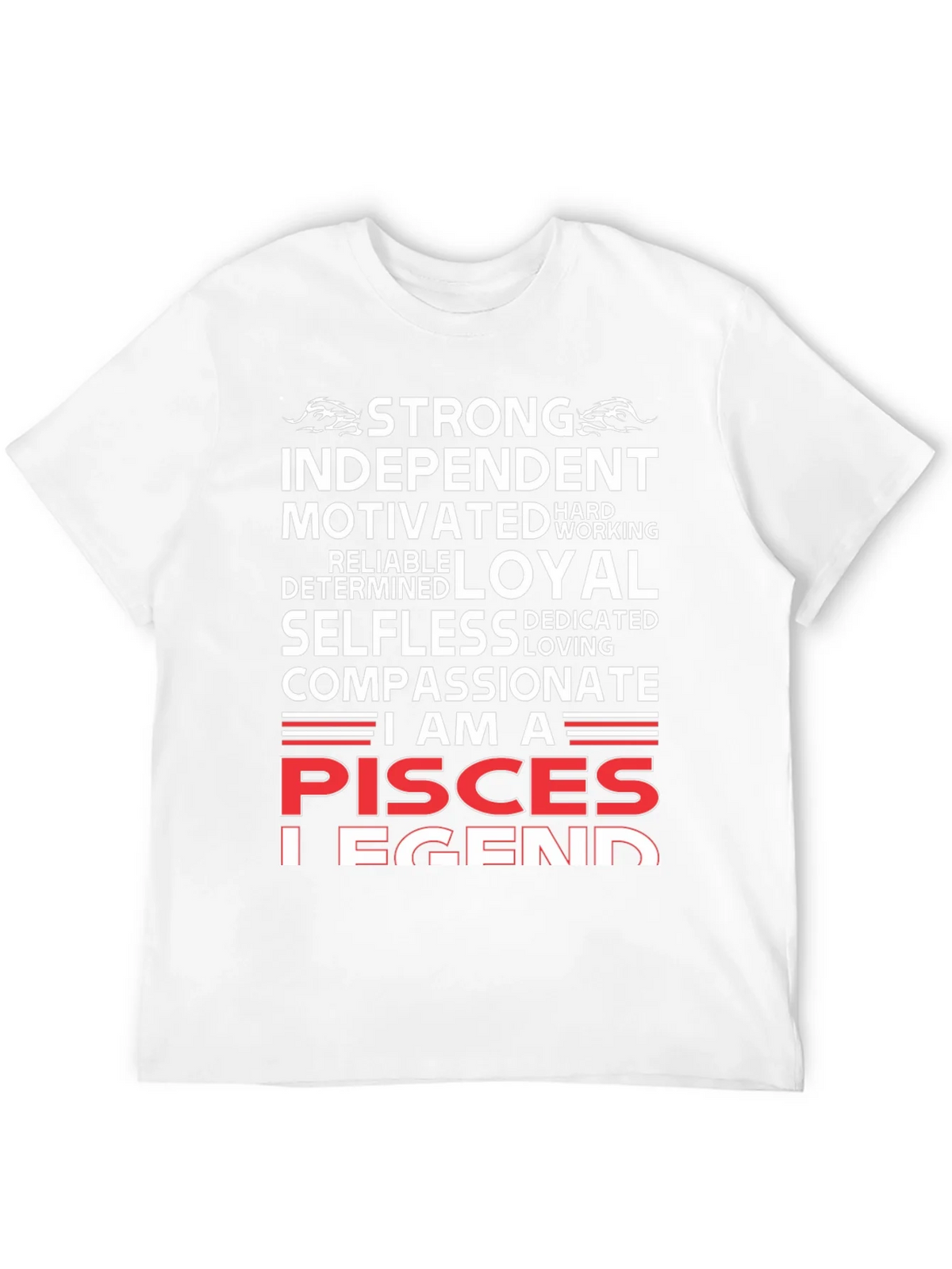 Pisces Legend T-Shirt - Strong Independent Compassionate product image 5