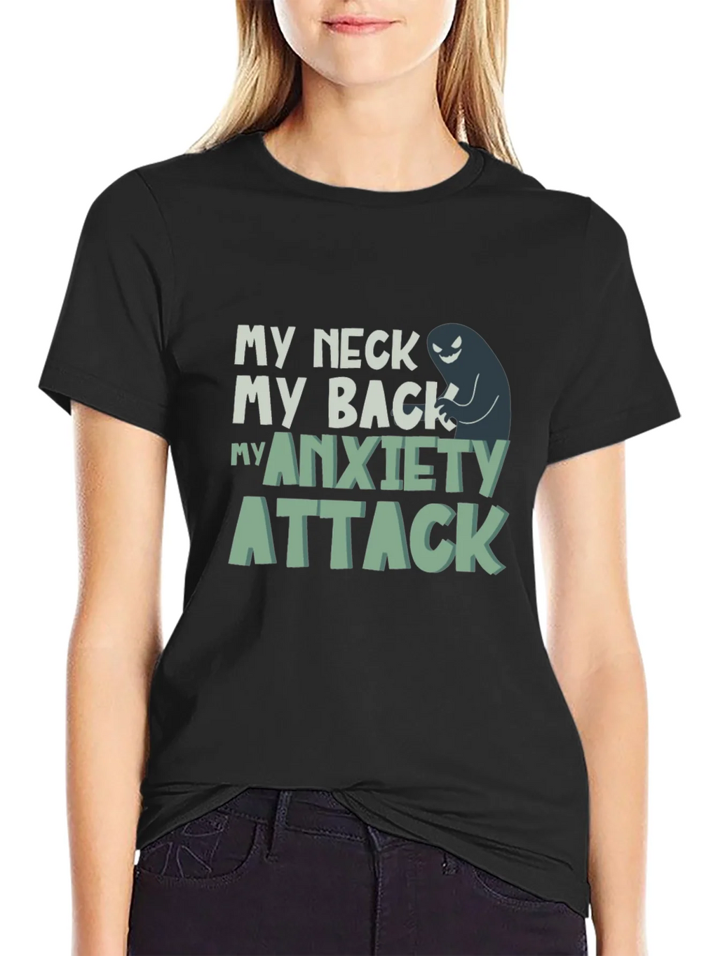 My Neck My Back My Anxiety Attack Graphic Tee product image 1