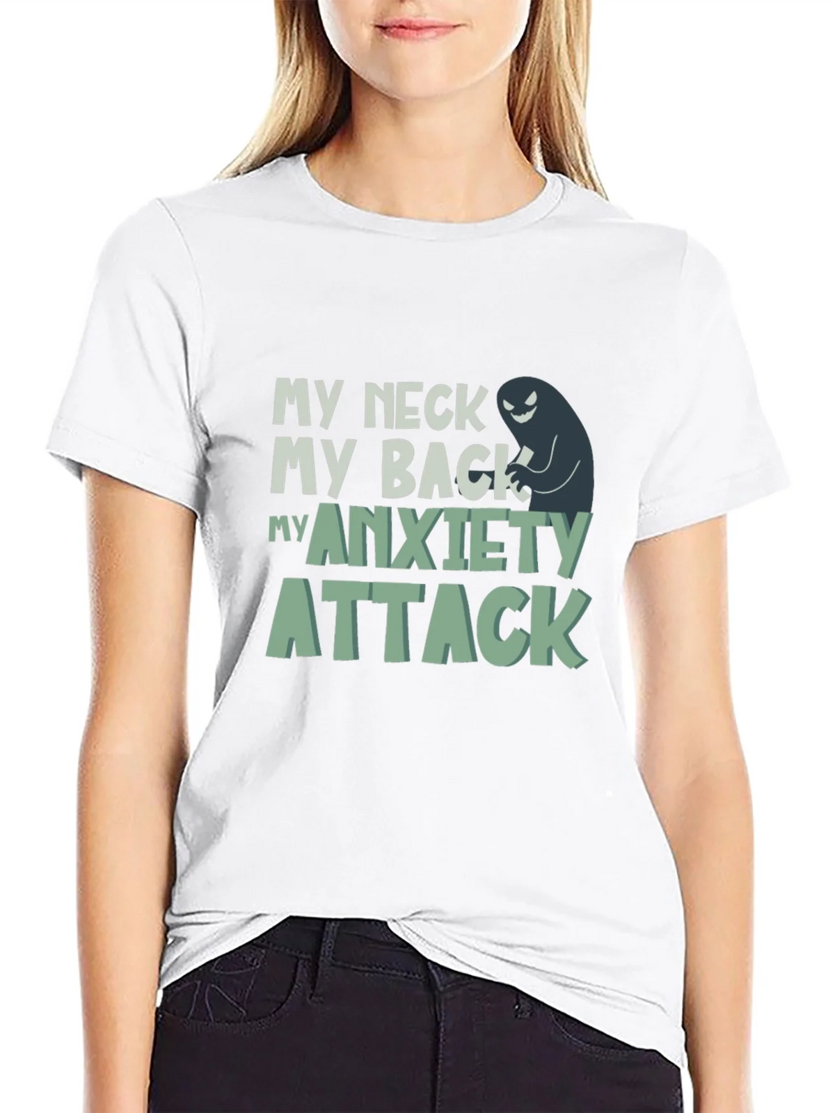 My Neck My Back My Anxiety Attack Graphic Tee product image 5