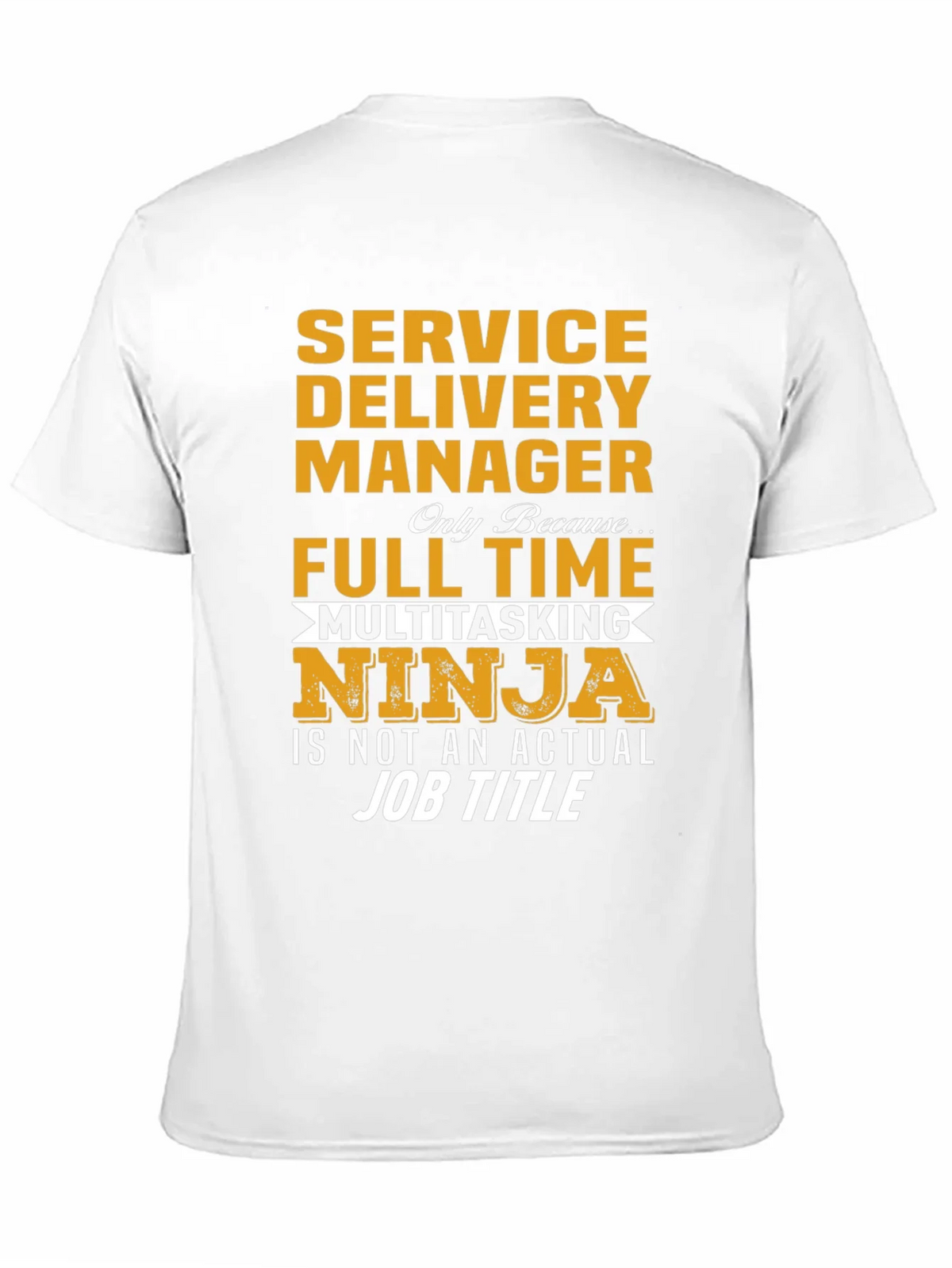 Service Delivery Manager Multitasking Ninja T-Shirt product image 10