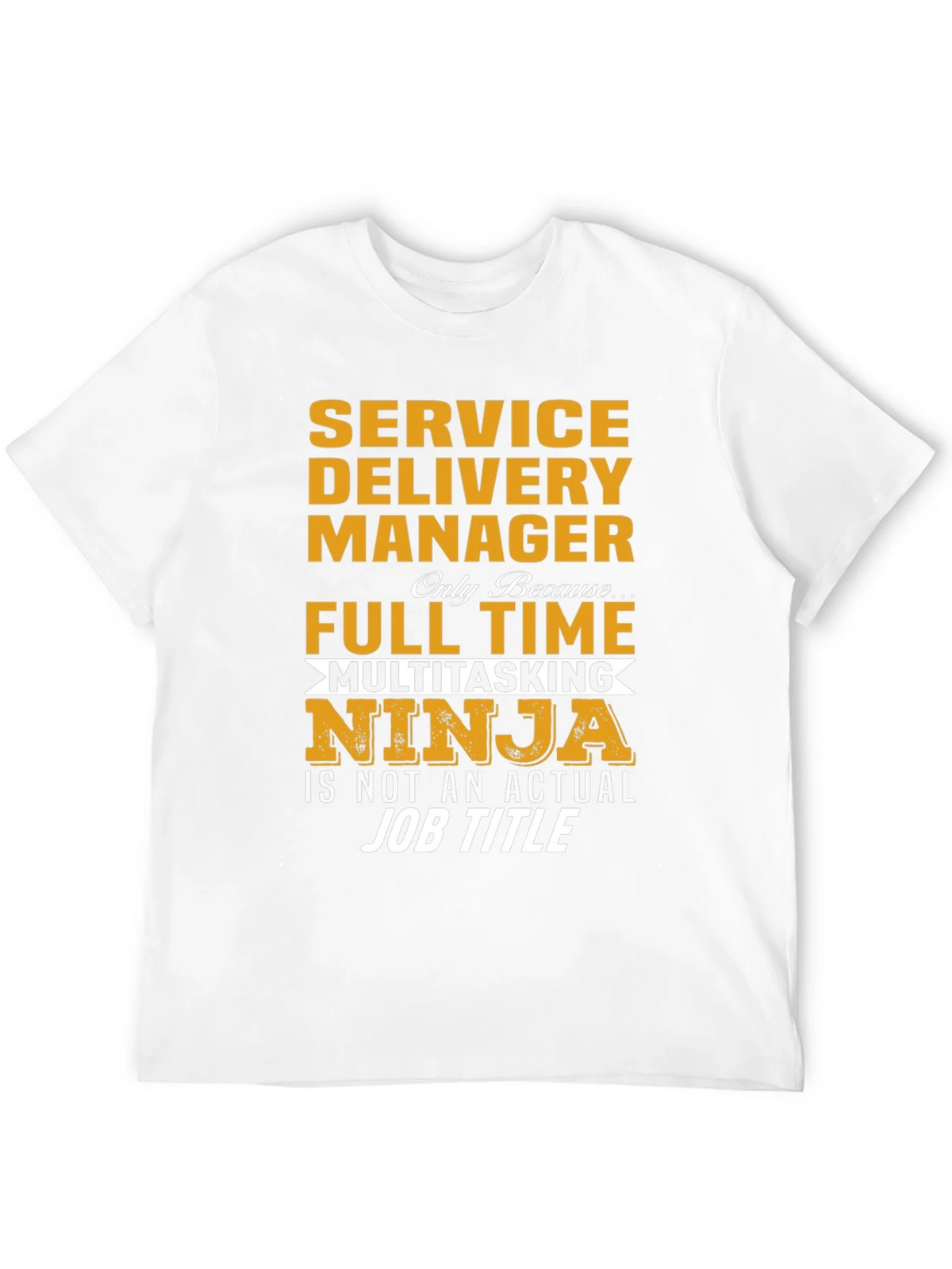 Service Delivery Manager Multitasking Ninja T-Shirt product image 11