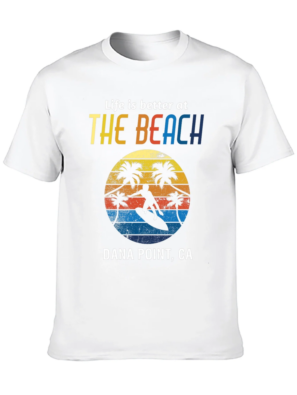Dana Point Surf T-Shirt: Life is Better at the Beach product image 9