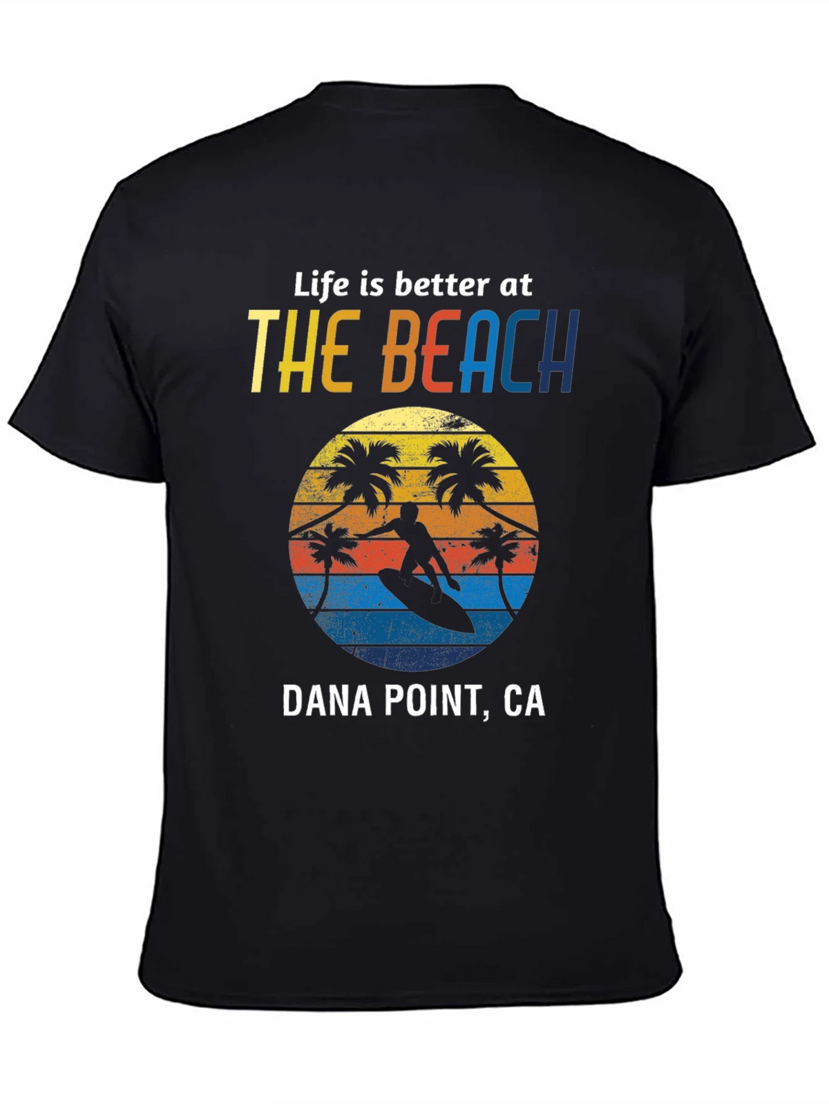 Dana Point Surf T-Shirt: Life is Better at the Beach product image 4