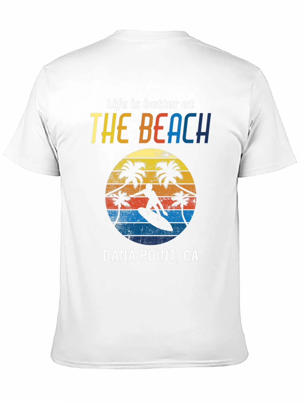 Dana Point Surf T-Shirt: Life is Better at the Beach product image 10