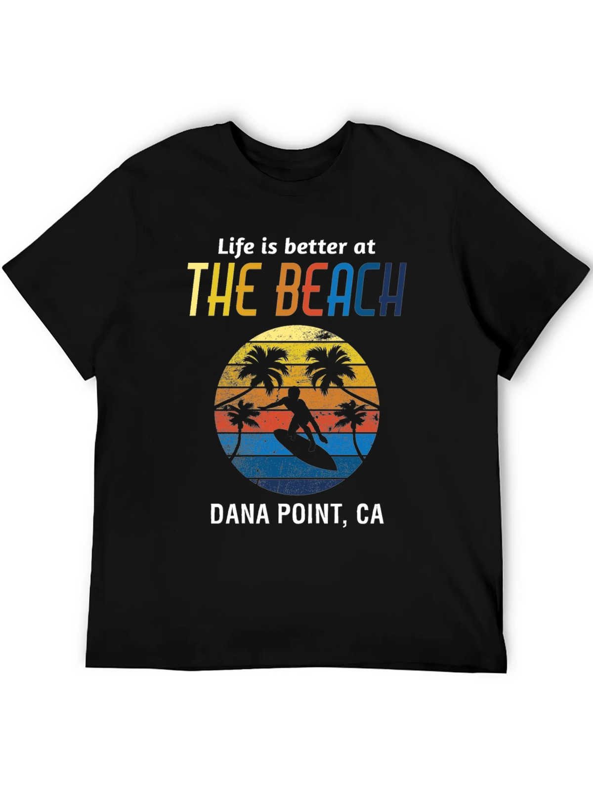Dana Point Surf T-Shirt: Life is Better at the Beach product image 5