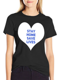 Stay Home Save Lives T-Shirt product image 1