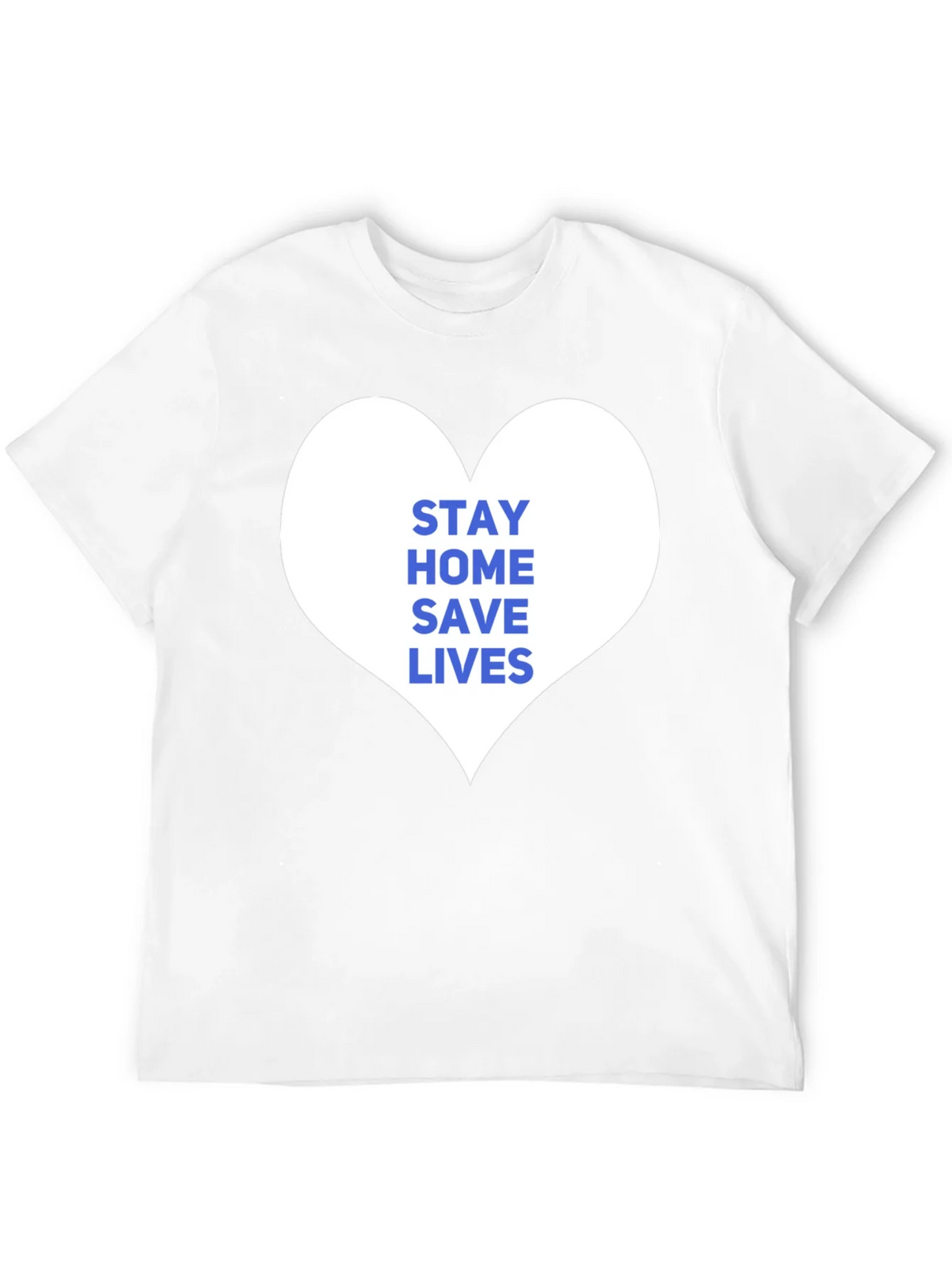 Stay Home Save Lives T-Shirt product image 9