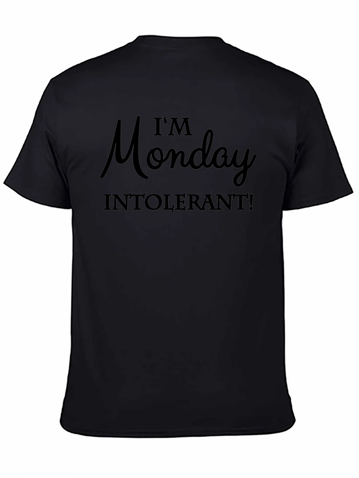 Im Monday Intolerant Graphic Tee - Black product image 2