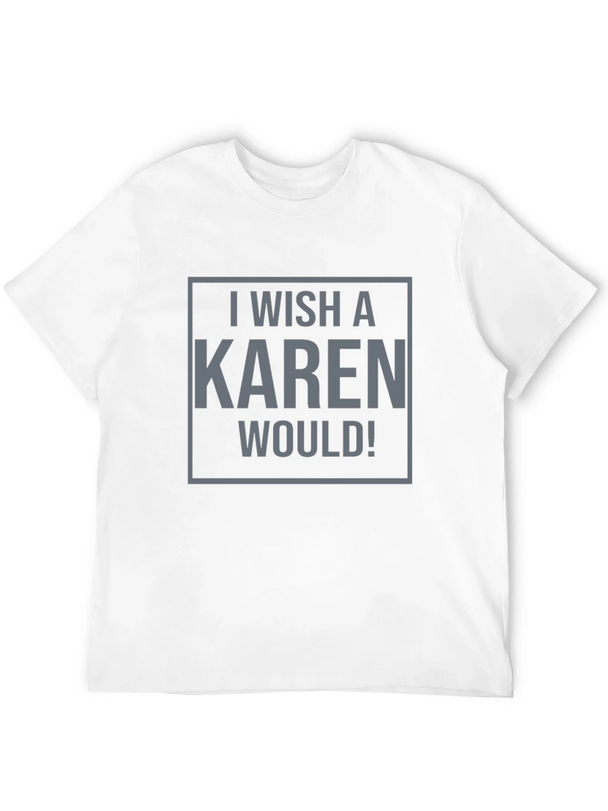 I Wish a Karen Would! Graphic Tee - Black product image 8