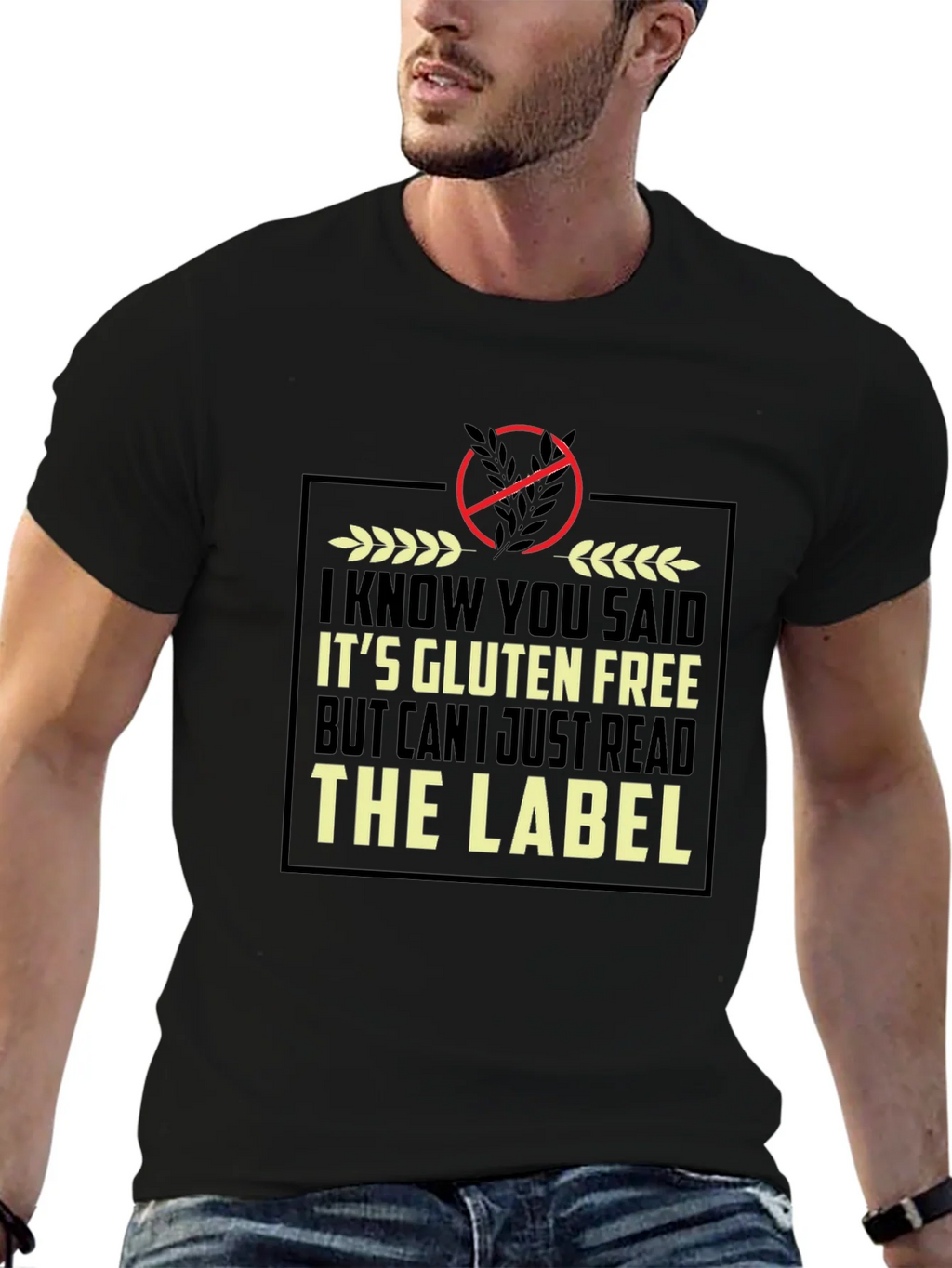 Gluten Free Humor T-Shirt - Read the Label product image 6