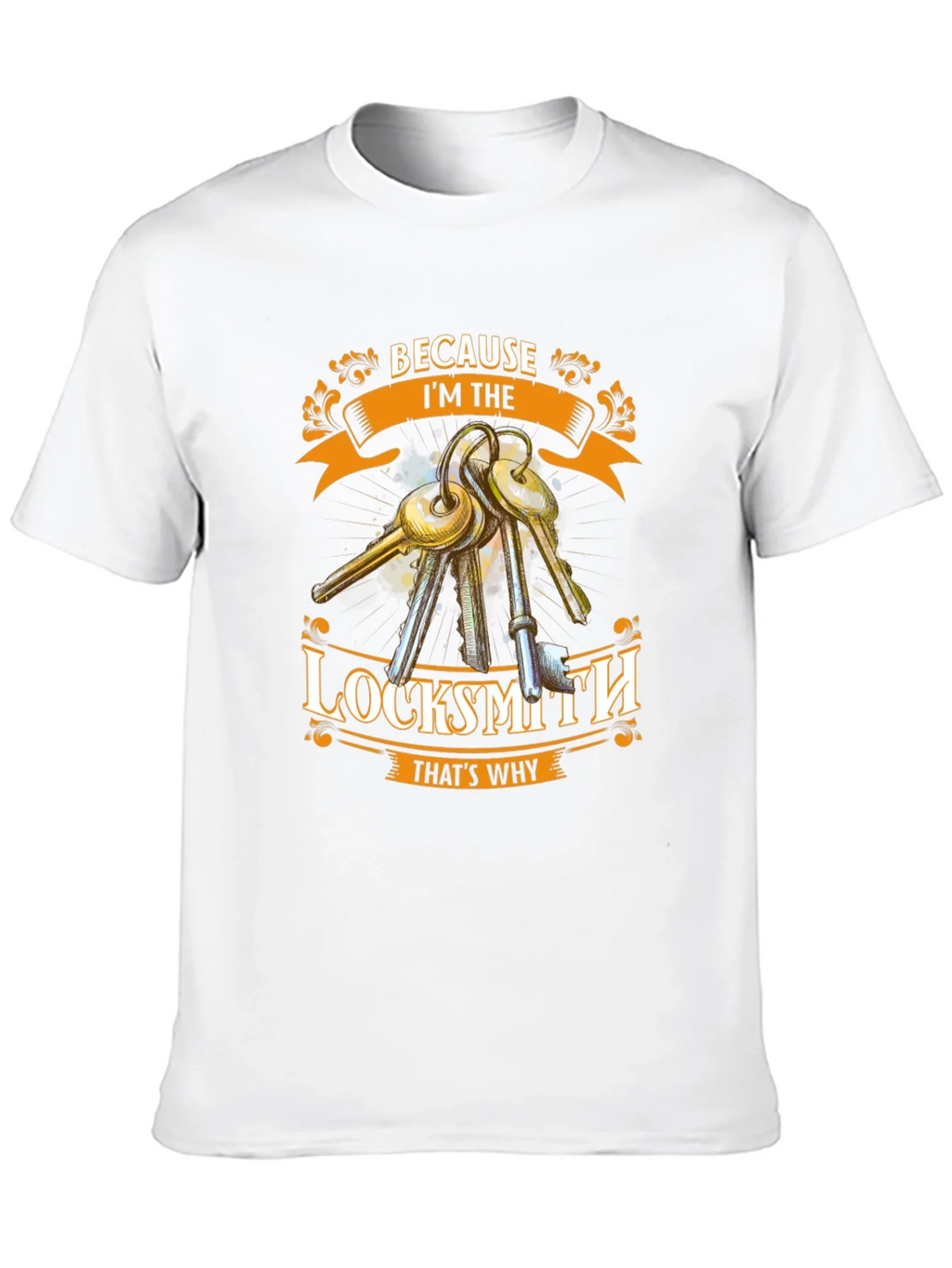Locksmith T-Shirt - Because Im The Thats Why product image 9