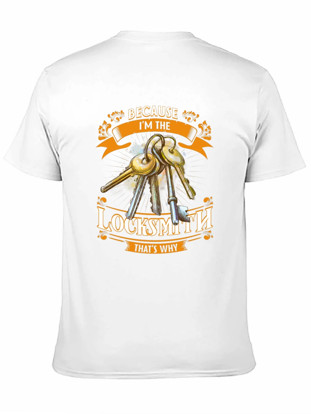 Locksmith T-Shirt - Because Im The Thats Why product image 10