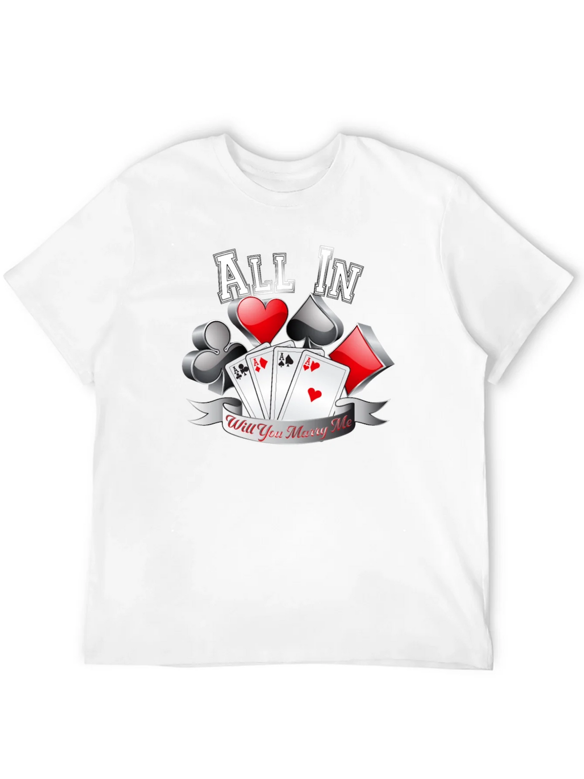 All In Will You Marry Me Poker T-Shirt product image 7
