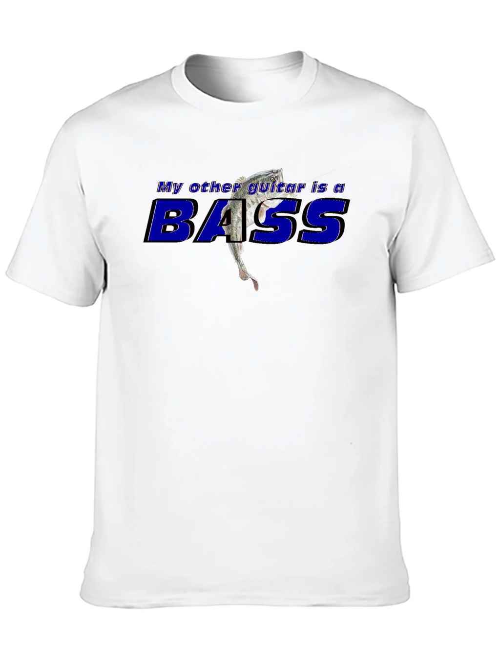 My Other Guitar is a Bass Graphic T-Shirt product image 9