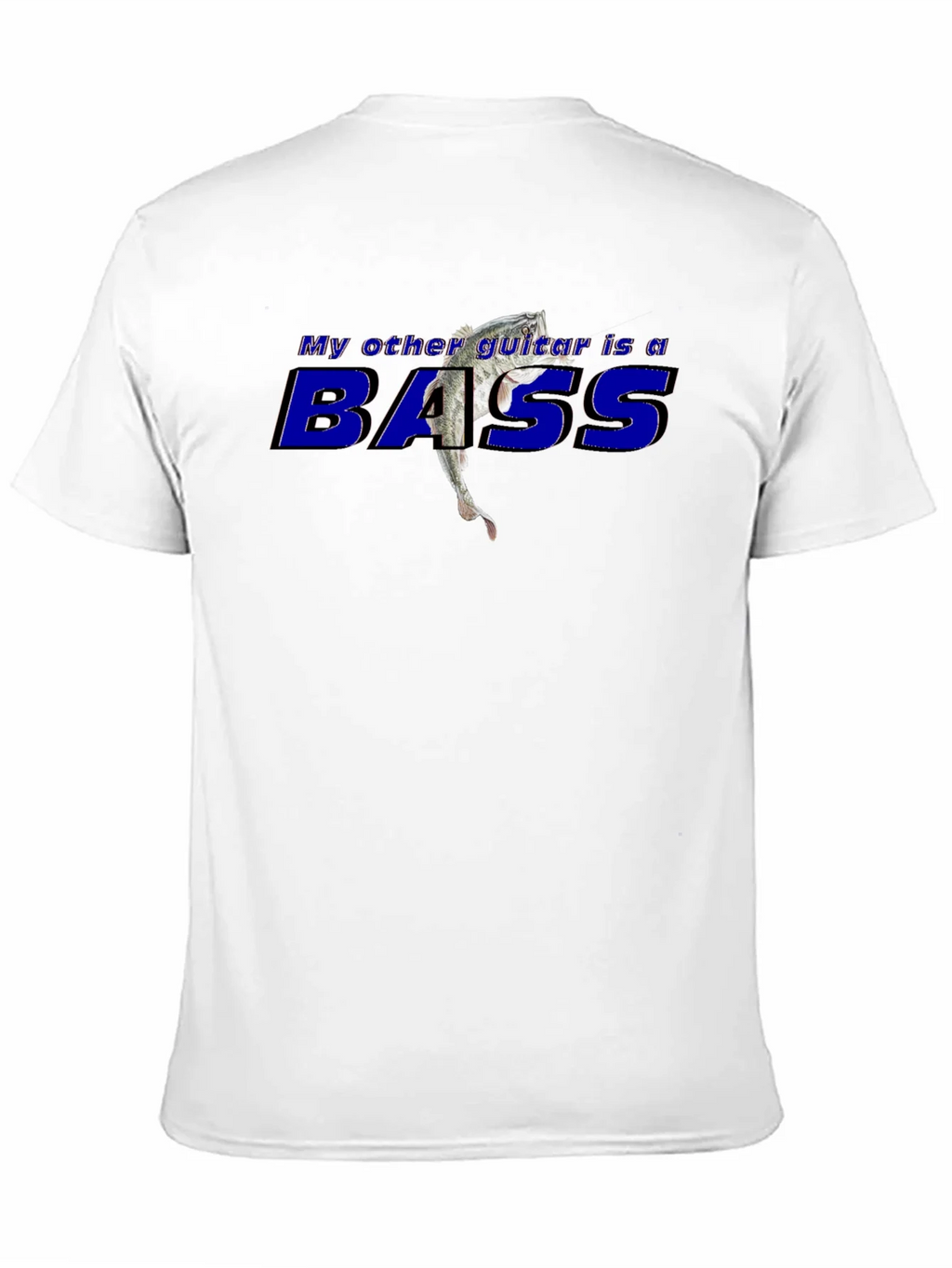 My Other Guitar is a Bass Graphic T-Shirt product image 10
