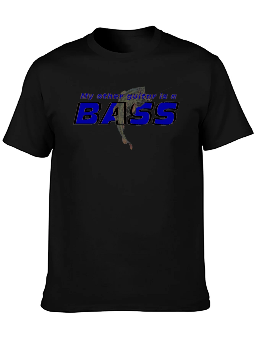My Other Guitar is a Bass Graphic T-Shirt product image 3
