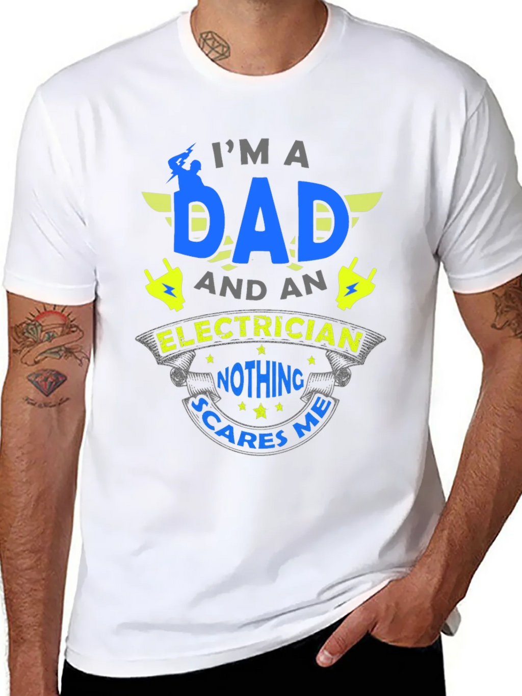 Dad Electrician T-Shirt - Nothing Scares Me! product image 7