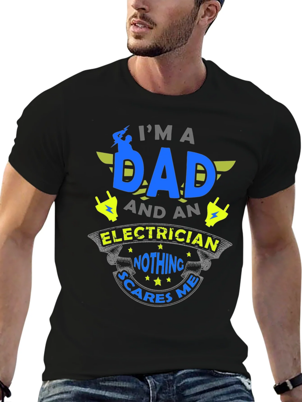 Dad Electrician T-Shirt - Nothing Scares Me! product image 6