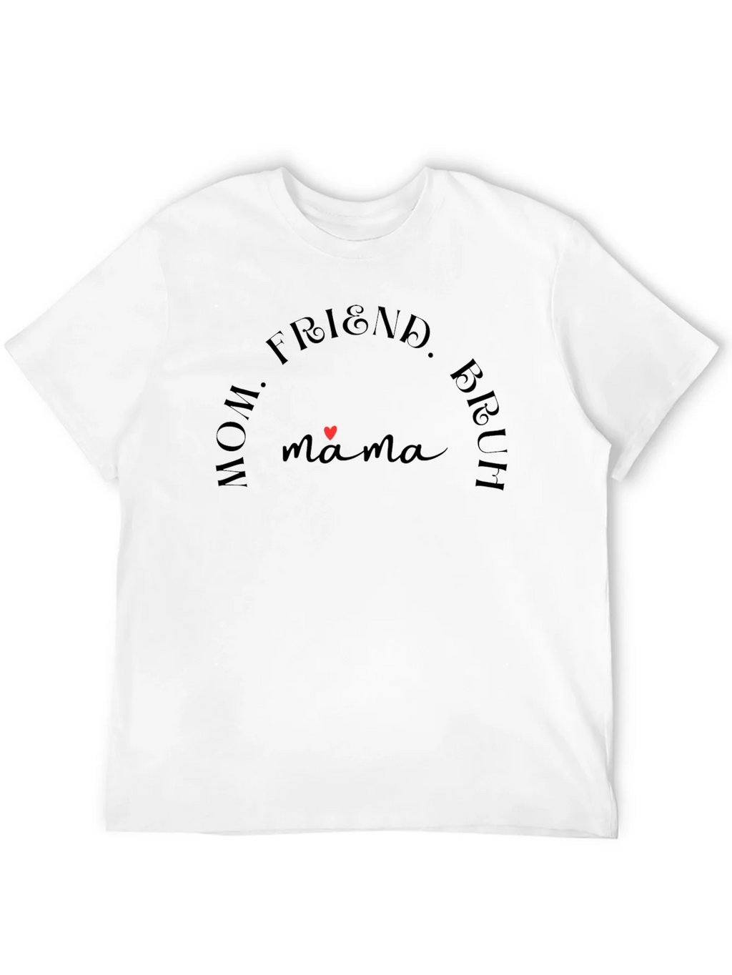 Mama Bear T-Shirt - Mom Friend Bruh Tee product image 11