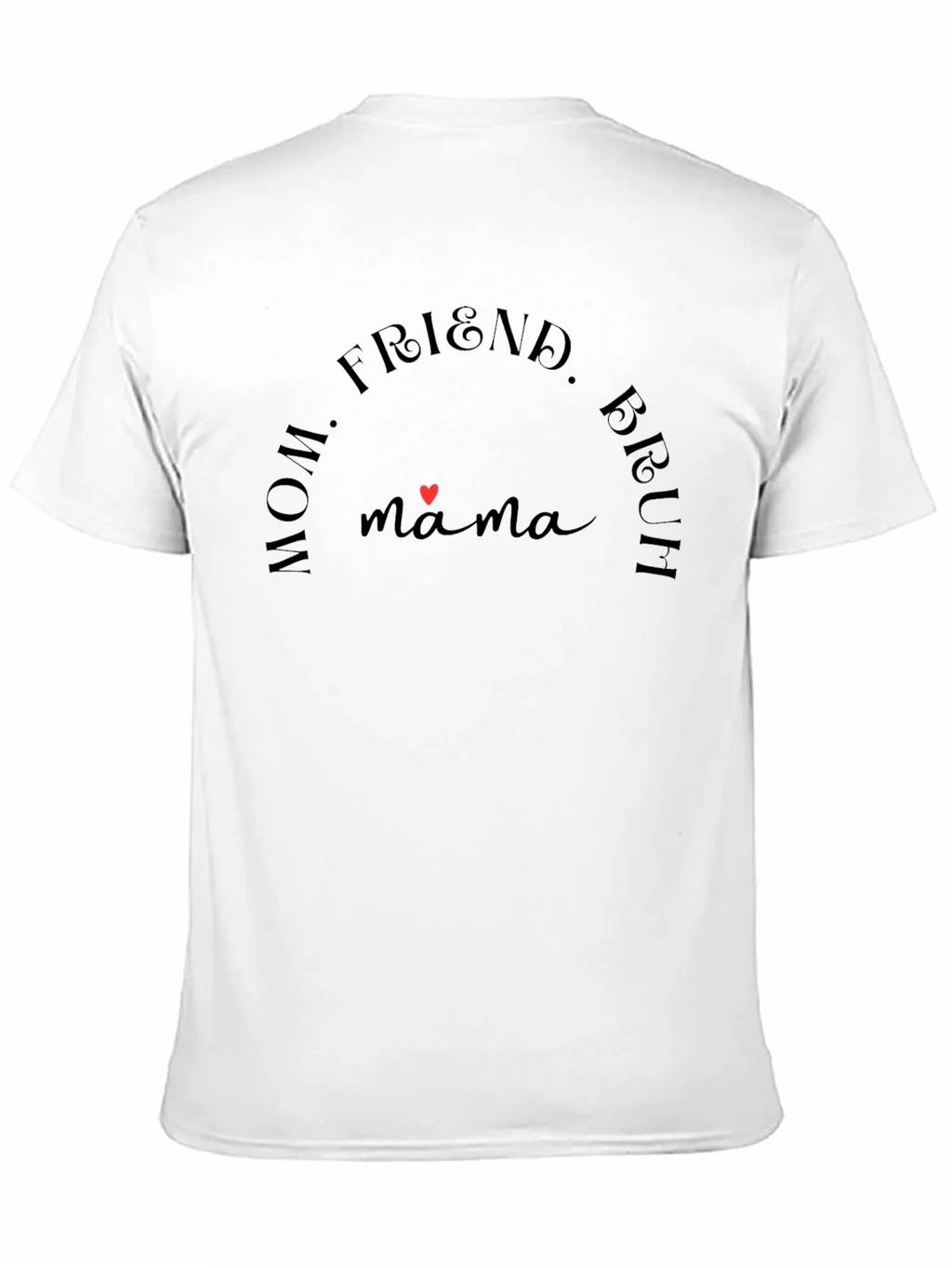 Mama Bear T-Shirt - Mom Friend Bruh Tee product image 10