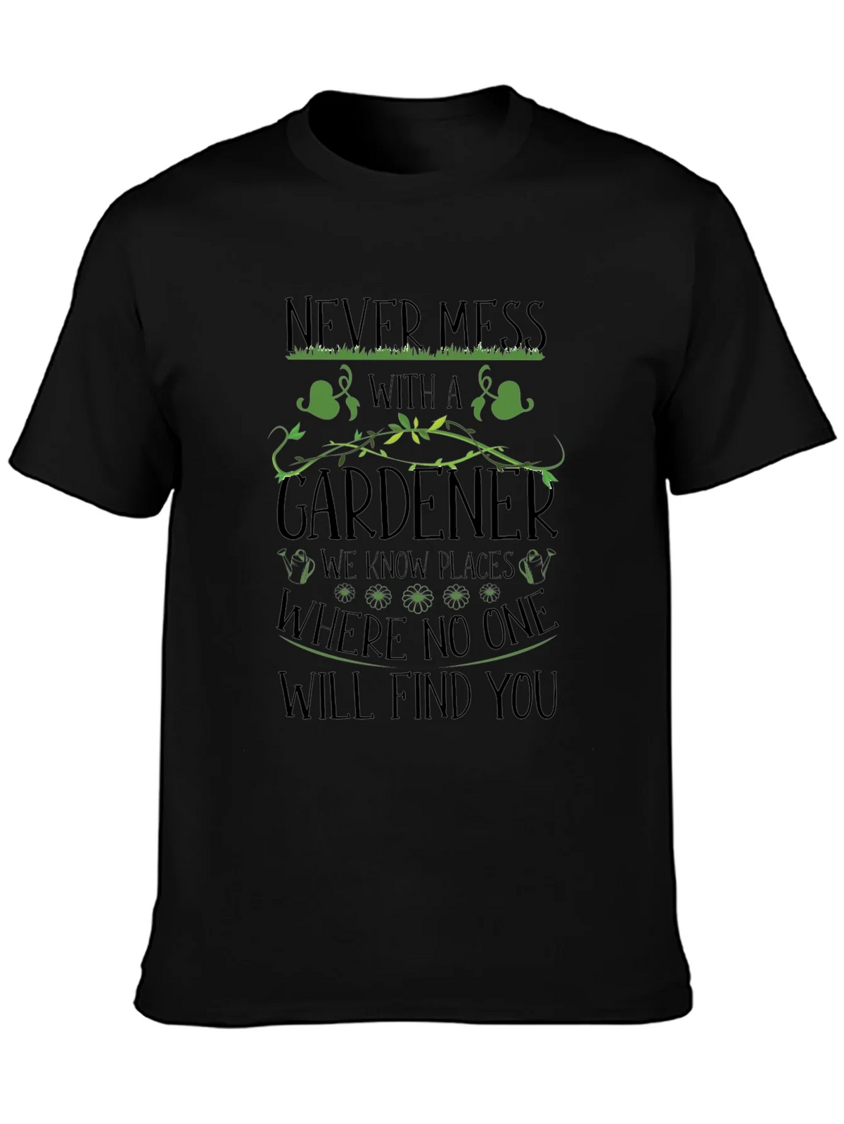 Gardeners Revenge Tee - Never Mess With a Gardener T-Shirt product image 3