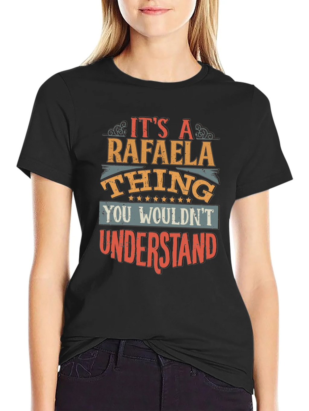 Its a Rafaela Thing T-Shirt - You Wouldnt Understand Tee product image 2