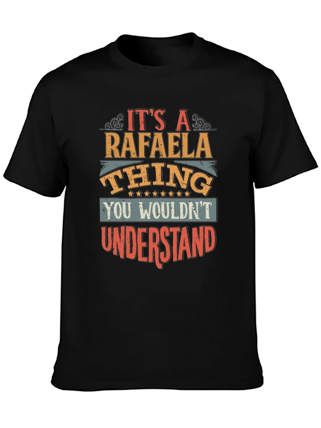 Its a Rafaela Thing T-Shirt - You Wouldnt Understand Tee product image 3
