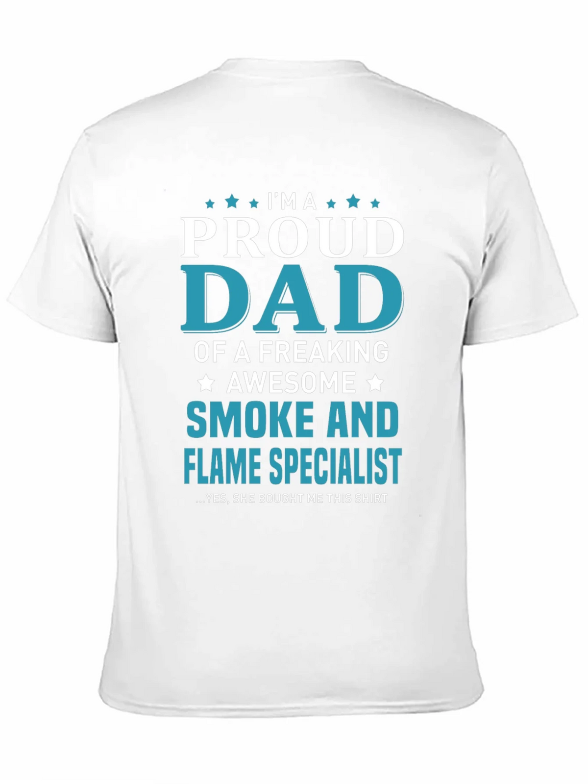 Proud Dad Smoke and Flame Specialist Graphic T-Shirt product image 10