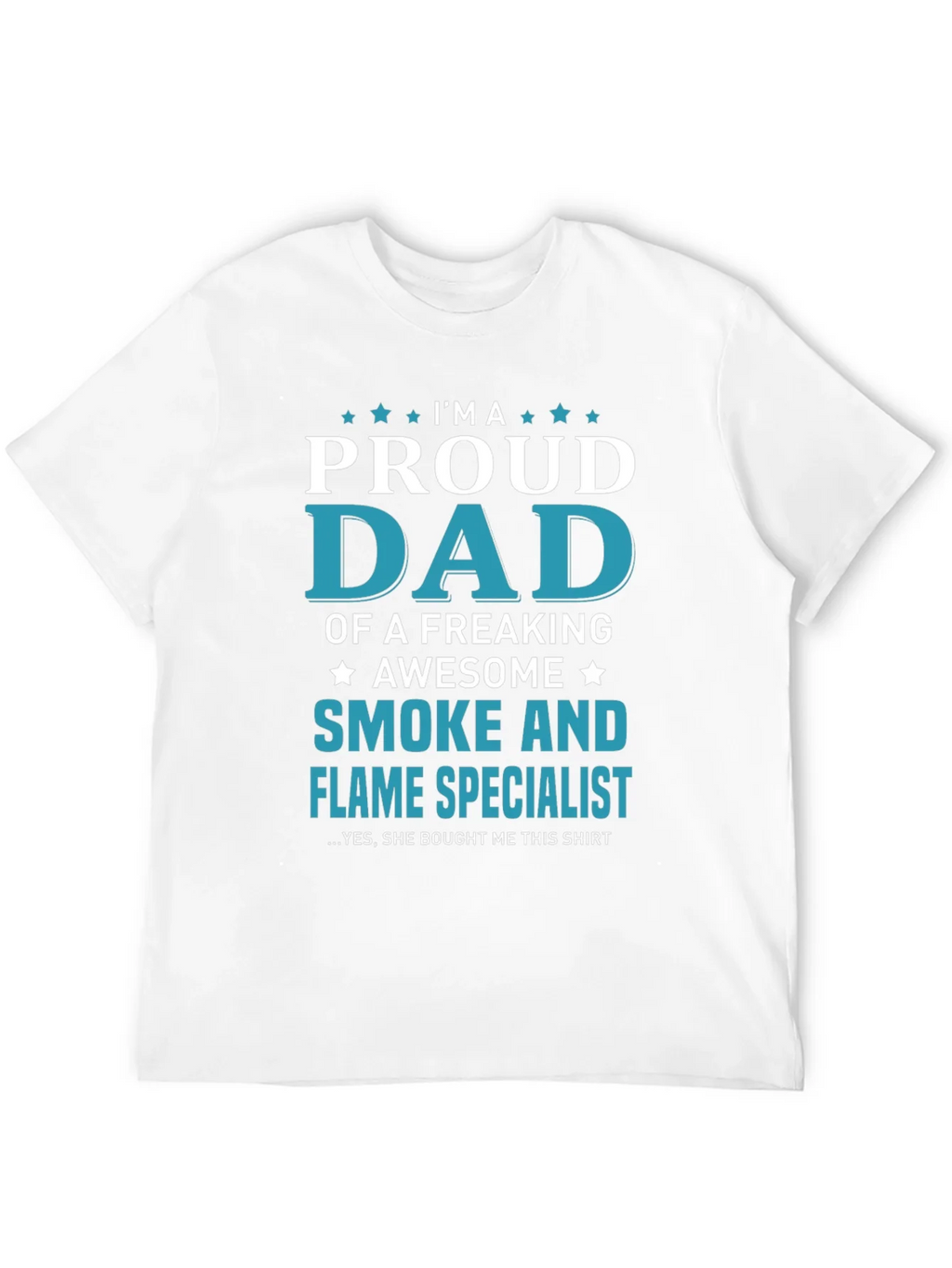 Proud Dad Smoke and Flame Specialist Graphic T-Shirt product image 11