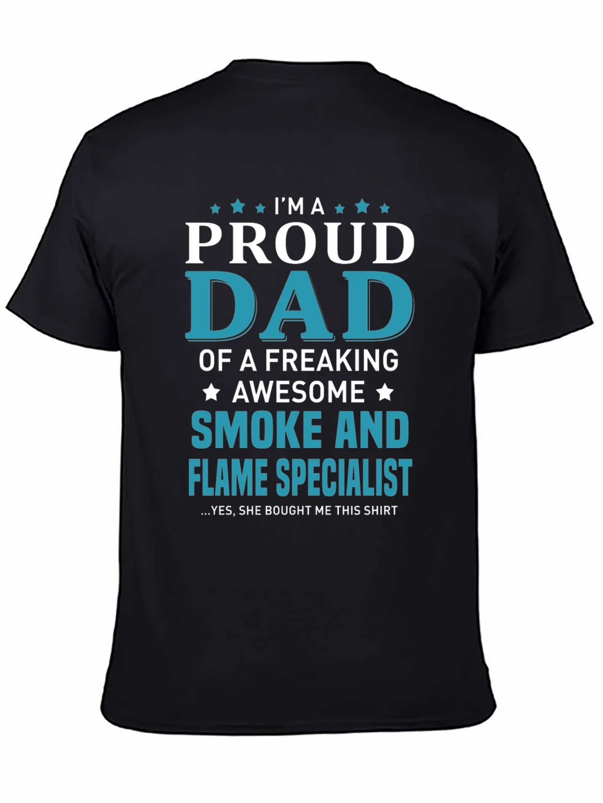 Proud Dad Smoke and Flame Specialist Graphic T-Shirt product image 4