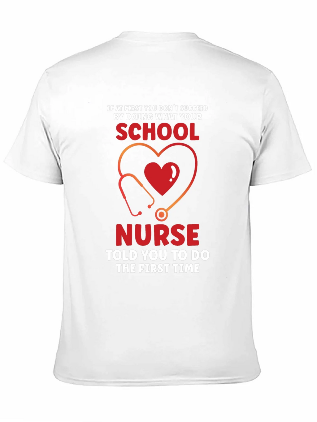 School Nurse T-Shirt: If at First You Dont Succeed Tee product image 8